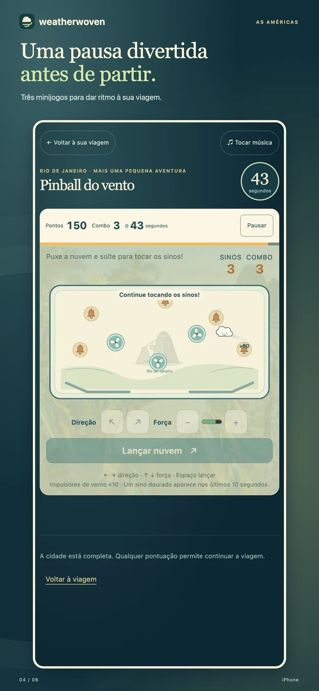 Três minijogos para dar ritmo à sua viagem.